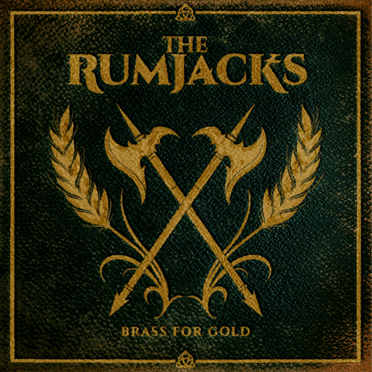 The Rumjacks Brass For Gold