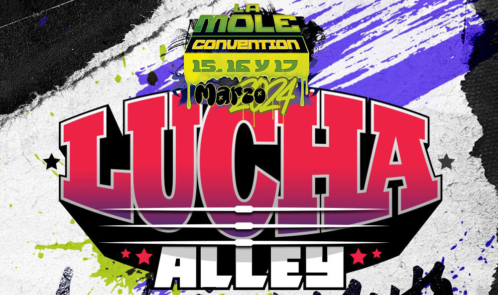 lucha alley la mole