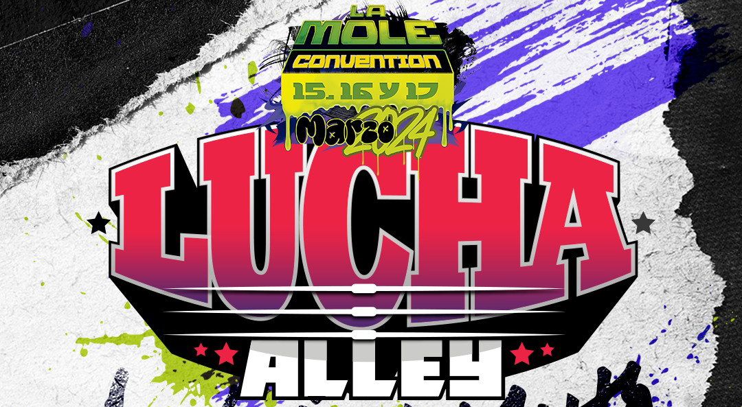 lucha alley la mole
