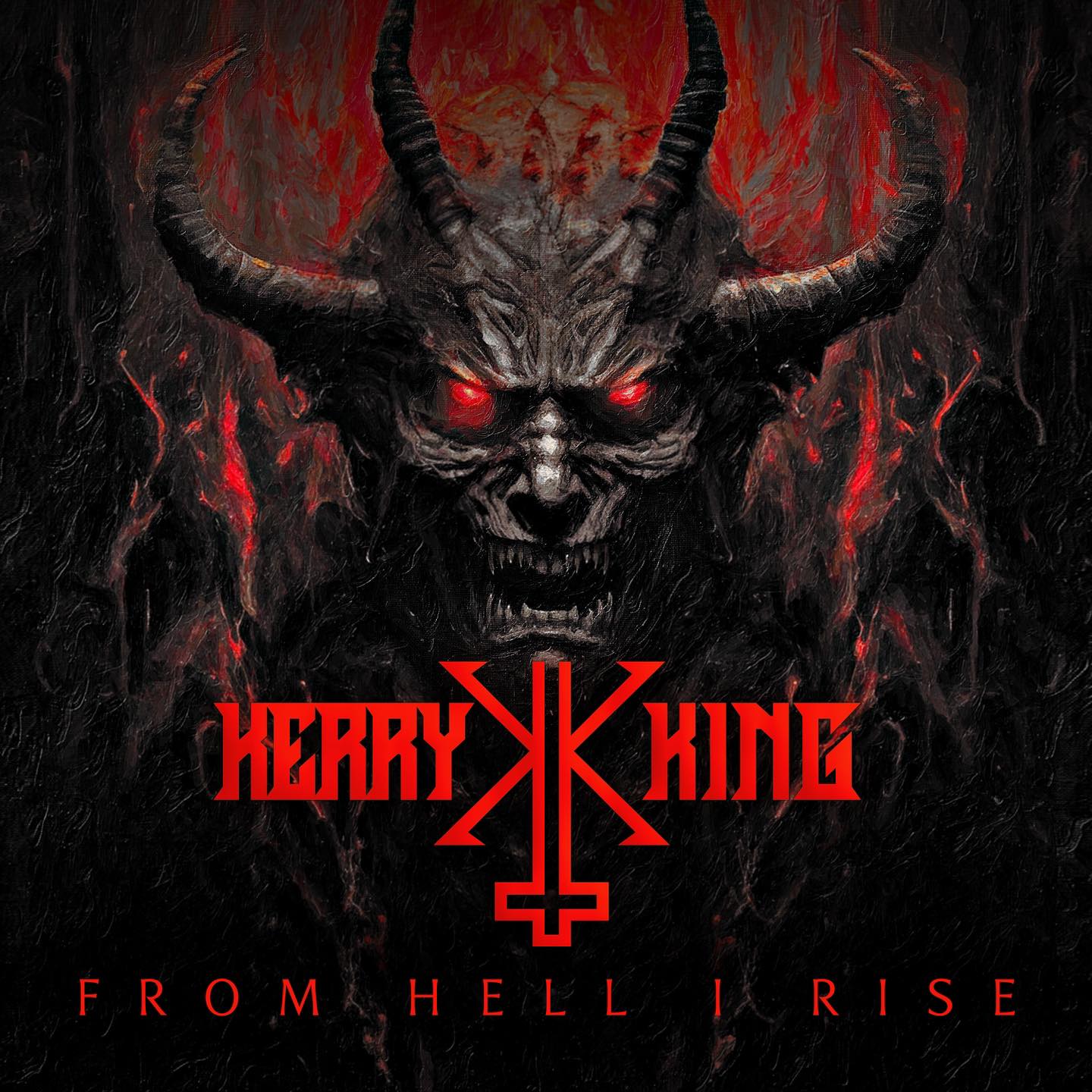 From Hell I Rise - Kerry King