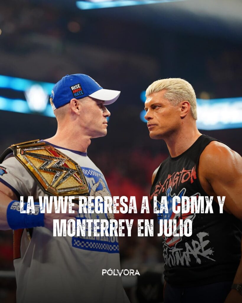 La WWE regresa a la CDMX y Monterrey en julio
